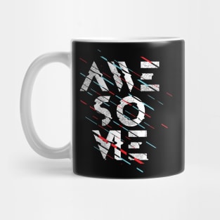 You Are Awesome Mug